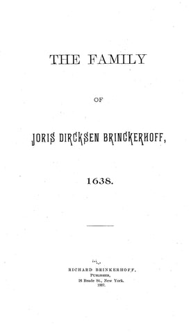 BRINCKERHOFF: Family of Joris Dircksen Brinckerhoff, 1638 (with 1994 every-name index by Jerri Burket)