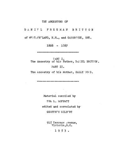 BRITTON: Ancestors of Daniel Freeman Britton of Westmoreland NH & Ganaoque, Ont., 1808-1887: Part I, ancestry of Daniel Britton; Part II, ancestry of Sally WooD
