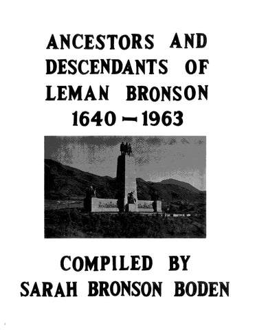 BRONSON: Ancestors and Descendants Of Leman Bronson, 1640-1963. 1963.