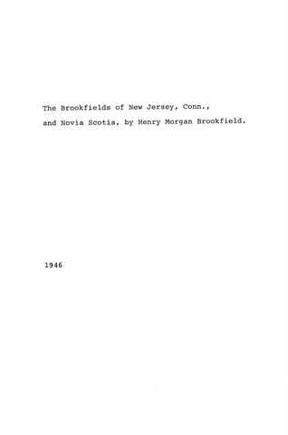 BROOKFIELD: The Brookfields of New Jersey, Connecticut and Nova Scotia. 1946