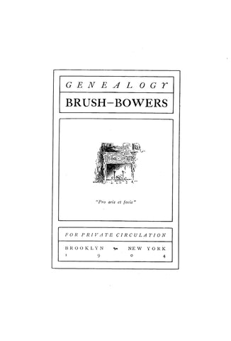 BRUSH - BOWERS Genealogy  1904