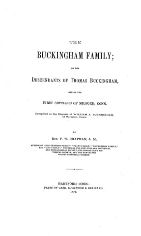 Buckingham Family: Descendants of Thomas Buckingham of Milford, CT. 1872