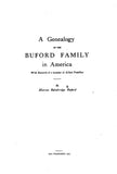 BUFORD: Genealogy of the Buford Family in America , with Records of a Number of Allied Families. 1903 (1924 Revised Edition)