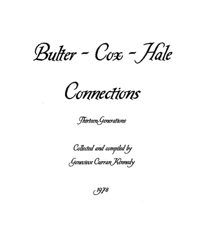 BUTLER - COX - HALE Connections: Thirteen Generations. 1978