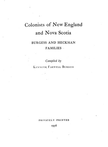 BURGESS: Colonists of New England and Nova Scotia: Burgess and Heckman Families. 1956