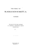 BURRITT: Family of Blackleach Burritt, Jr, Pioneer and One of the First Settlers of Uniondale, Susquehanna Co., PA. 1911