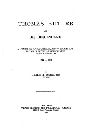 BUTLER: Thomas Butler and His Descendants, 1674-1886