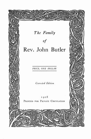 BUTLER: Family of Rev. John Butler [b. 1789 in Nottingham NH] 1908