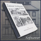 SALEM, MA: The Colonial Architecture of Salem (Massachusetts) - Illustrated