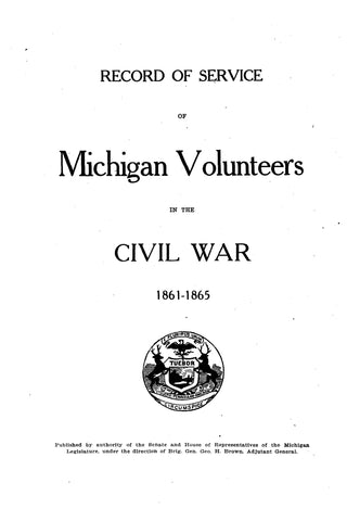 RECORD OF SERVICE OF MICHIGAN VOLUNTEERS IN THE CIVIL WAR, 1861-1865: 24th Infantry