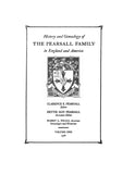 PEARSALL V1: History and Genealogy of the Pearsall Family in England and America