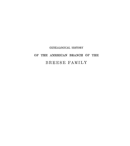 Breese: Genealogical History of the American Branch of the Breese Family