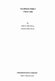 The Bruce Family 1788 to 1992. 1992 (Softcover)