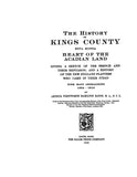 KINGS COUNTY, CANADA: History of Kings County, Nova Scotia, Heart of the Acadian Land 1910 (Hardcover)