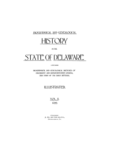 BIOGRAPHICAL AND GENEALOGICAL HISTORY OF THE STATE OF DELAWARE, Volume 2 (Hardcover)