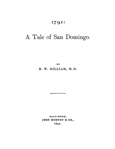 DOMINICA: 1791: A Tale of San Domingo