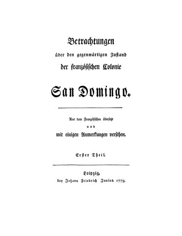 DOMINICA: Betrachtungen uber den Gegenwartigen Zustand der Franzosischen Colonie San Domingo