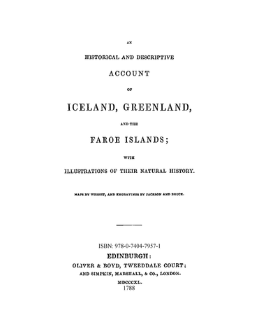 ICE: An Historical and Descriptive Account of Iceland, Greenland, and the Faroe Islands