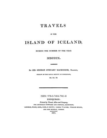 ICE; Travels in the Island of Iceland during the Summer of the Year 1810