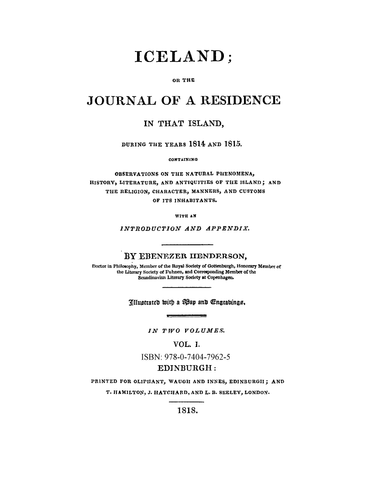ICE: Iceland; or the Journal of a Residence in that Island Volume 1