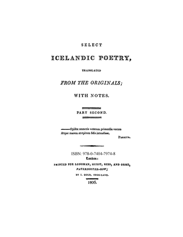 ICE: Select Icelandic Poetry Translated from the Originals with Notes Volume 2 (Softcover)