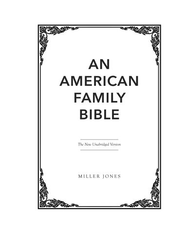 JONES: An American Family Bible