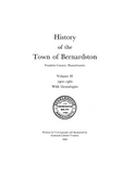 Bernardston MA: History of the Town of Bernardston, Franklin County, Massachusetts Volume 2 1900-1960 with Genealogies