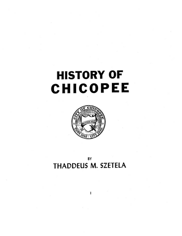 CHICOPEE, MA: History of Chicopee