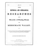 Merrimack, MA: Historical and Genealogical Researches and Recorder of Passing Events of Merrimack Valley