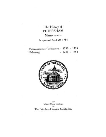 MA Petersham: The History of Petersham, Massachusetts Incorporated April 20, 1754