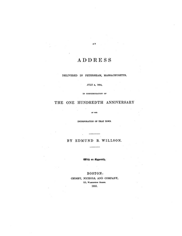 MA Petersham: An Address Delivered in Petersham, Massachusetts July 4, 1854 in Commemoration of the One Hundreth Anniversary of the Incorporation of that Town (Softcover)
