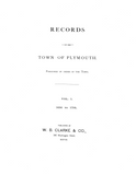 MA Plymouth: Records of the Town of Plymouth, Published by Order of the Town