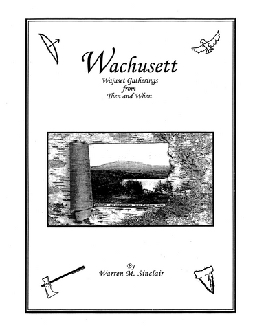Wachusett, MA: Wajuset Gatherings from Then and When