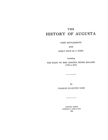 AUGUSTA, ME: The History of Augusta, First Settlements and Early Days as a Town