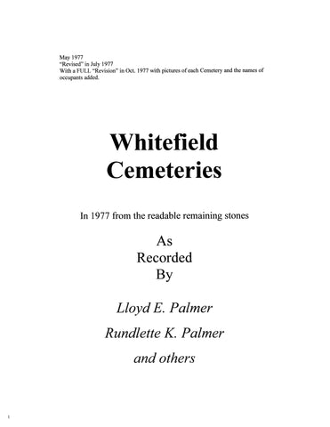 WHITEFIELD, ME: Whitefield Cemeteries, in 1977 from the Readable Remaining Stones