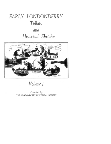 LONDONDERRY, NH: Early Londonderry, Tidbits and Historical Sketches (Softcover)