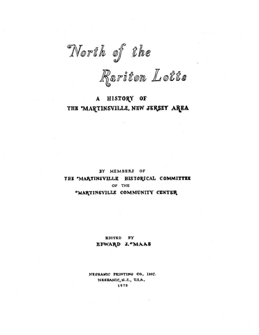 MARTINSVILLE, NJ: North of the Rariton Lotts: A History of the Martinsville, New Jersey Area
