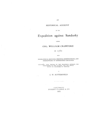 SANDUSKY, OHIO: Historical Account of the Expedition against Sandusky under Col William Crawford in 1782