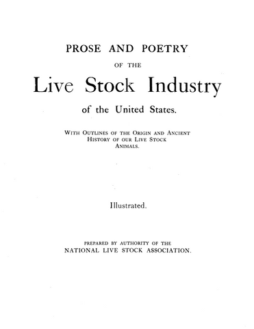 TX: Prose and Poetry of the Live Stock Industry in the United States (Hardcover)
