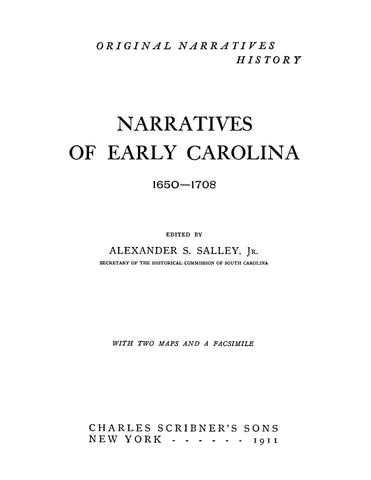 EARLY CAROLINA, NC: Narratives of Early Carolina 1650-1708