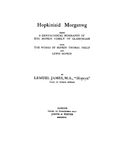 HOPKIN: Hopkiniaid Morganwg being a Genealogical Biography of the Hopkin Family of Glamorgan