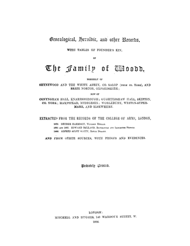 WOODD: Genealogical, Heraldic, and other Records with Tables of Founder's Kin of the Family of Woodd (Softcover)