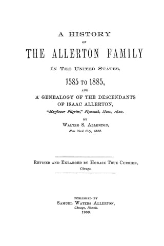 ALLERTON: History of the Allerton Family in the US, 1585-1885, & Descendants of Isaac Allerton