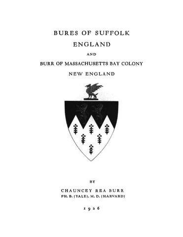 BURR - BURE:  Bures of Suffolk, England and Burr of Massachusetts Bay Colony, New England.