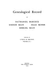 BABCOCK: Genealogical  Record of Nathaniel Babcock, Simeon Main, Isaac Miner & Ezekiel Main