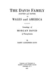 DAVIS Family (Davies and David) in Wales & America: Genealogy of Morgan David of PA 1927