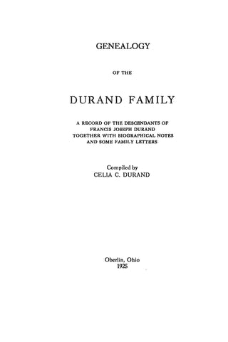 DURAND: Genealogy of the Durand Family: Record of the Descendants of Francis Jos. Durand 1925