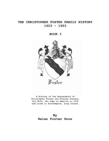 FOSTER: Christopher Foster Family History, 1603-1953, Book One & Book Two (Parts 1-4) 1953