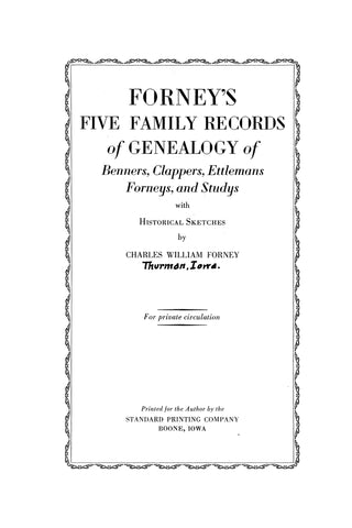 FORNEY: Forney's Five Family Records of Genealogy of Benners, Clappers, Ettlemans, Forneys and Studys, with Historical Sketches 1931