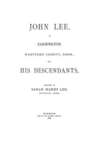 LEE: John Lee of Farmington, Hartford Co., CT and His Descendants (1878)